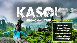 KASOL Himachal Pradesh  Complete Tour Guide  Kasol Trip Plan  colorstays 7650888765 [upl. by Garcon]