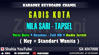 GADIS KOTA NILA SARI KARAOKE TAPSEL  Shahia Youtube [upl. by Mccafferty]