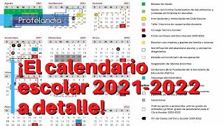 ¡El calendario escolar 20212022 a detalle [upl. by Anauqat546]