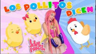 Luli Pampín  LOS POLLITOS DICEN Official Video [upl. by Nosyarg]