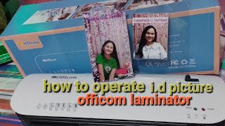 how to lamenate id pictureofficom laminator [upl. by Alesi]