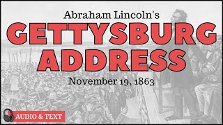 Abraham Lincoln’s Gettysburg Address  Speech Read Aloud with Full Text and Sound Effects [upl. by Thaddus]