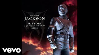 Michael Jackson  History Audio [upl. by Rayna]