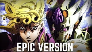 Giornos Theme  JoJos Bizarre Adventure Il Vento Doro  EPIC VERSION [upl. by Henderson341]