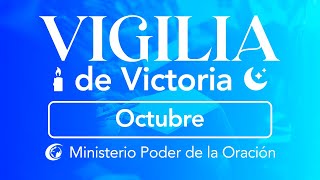 🔴 EN VIVO  Vigilia de Victoria  25 de Octubre  Paternidad [upl. by Acireit981]