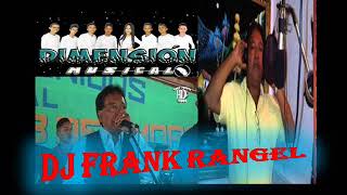 memin hernandez y dimension musical te he prometido dj frank rangel [upl. by Madriene]