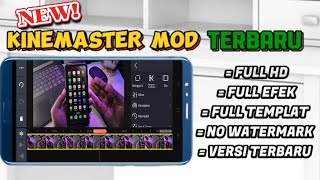 KineMaster MOD Versi Terbaru  KineMaster MOD V74  Cara Edit Video KineMaster [upl. by Ruperta]