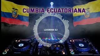 CUMBIA ECUATORIANA [upl. by Ynnatirb]