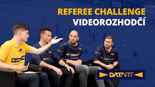 Datart Referee Challenge Videorozhodčí  Já bych se teda hádal [upl. by Nawram]