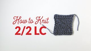 How to Knit Two Over Two Left Cross 22 LC in Knitting  Hands Occupied [upl. by Selemas914]