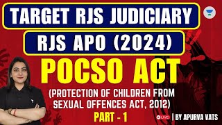 POCSO Act Target RJS APO 2024 Apurva Vats [upl. by Deragon]