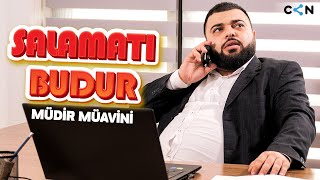 Salamatı budur 14  Müdir müavini [upl. by Katalin]