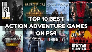 Top 10 Best Action Adventure Games On PS4  2023 [upl. by Akinehc]