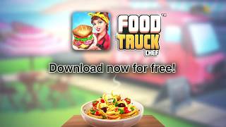 Food Truck Chef™ Addictive Cooking Game [upl. by Fink]