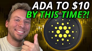 CARDANO  ADA TO REACH 10 BY THIS TIME WOW [upl. by Oulman]