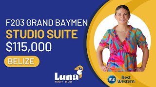 Grand Baymen Best Western Studio Suite F203 for Only 115000  Ambergris Caye Belize [upl. by Boak]