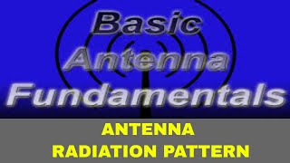 ANTENNA Radiation pattern  ANTENNA THEORY LECTURES [upl. by Holzman270]