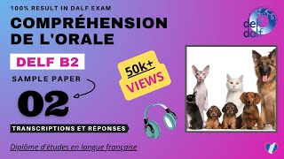 DELF B2  Compréhension de lorale No 02  DELF B2 Listening Practice Test Online [upl. by Neddie960]