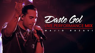 Majid Razavi  Daste Gol Live Performance Mix [upl. by Teerprug]