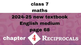 class 7 maths chapter 4 page 68 English medium kerala syllabus 202425 new textbook Reciprocals [upl. by Niggem398]