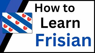 How to Learn Frisian for English Speakers [upl. by Gage672]