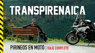 🎬 TRANSPIRENAICA EN MOTO 🔴 Documental en español  VIAJE completo a Los Pirineos  BMW f800gs [upl. by Akemahs709]