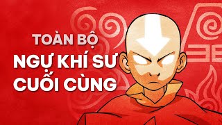 TẤT TẦN TẬT AVATAR THE LAST AIRBENDER [upl. by Nalac64]