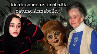 Kisah Sebenar Disebalik Movie Seram ANNABELLE 6 [upl. by Napoleon]