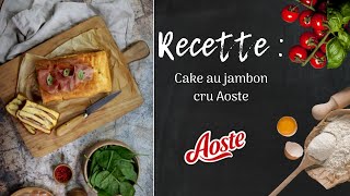 Cake au jambon cru Aoste  Recette [upl. by Naval993]