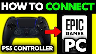 How To Connect PS5 Controller to PC Epic Games 2024 [upl. by Eniluj]