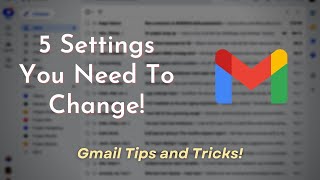 5 Gmail Settings You NEED to Change  Tutorial [upl. by Aciemaj380]