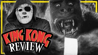 KING KONG 1933 Review  Hail to The King Baby [upl. by Ehrsam837]