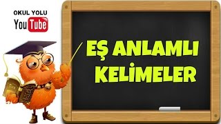 Eş Anlamlı KelimelerEŞ ANLAMLI KELİME ÖRNEKLERİ [upl. by Nuncia438]