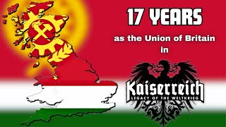 I Spent 17 Years as the Union of Britain in Kaiserreich [upl. by Razaile]