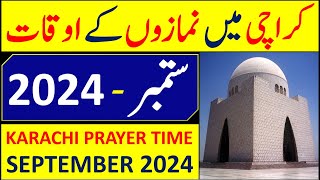 Prayers Time In Karachi September 2024 [upl. by Medea]