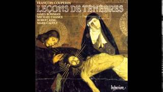 Francois Couperin  Lecons De Tenebres Troisieme Lecon [upl. by Nanreh]