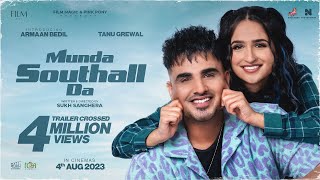 Munda Southall Da Official Trailer  Armaan Bedil  Sukh Sanghera  Tanu Grewal  Rel 4th August [upl. by Ialohcin]