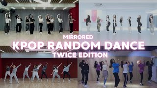 KPOP RANDOM DANCE  TWICE  MIRRORED [upl. by Meijer]