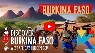 Why You Should Visit Burkina Faso Africa’s Hidden Gem Revealed [upl. by Ydnak]