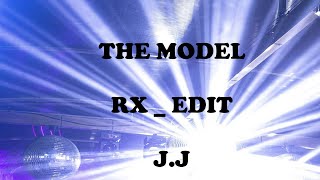 THE MODEL RX EDIT [upl. by Aip]