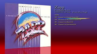 Zapp 1985 Computer Love 12quot Inch  45 RPM  MaxiSingle [upl. by Terpstra]