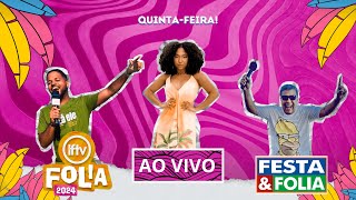 TRANSMISSÃO AO VIVO CARNAVAL 2024  QUINTAFEIRA  LFTV [upl. by Assili]