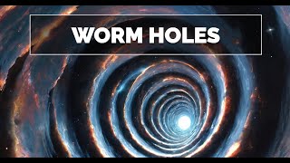 Wormholes Explained [upl. by Aerised]