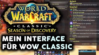 Addon Tipps für ein cleanes Interface in Season of Discovery  WoW Classic [upl. by Nomyt842]