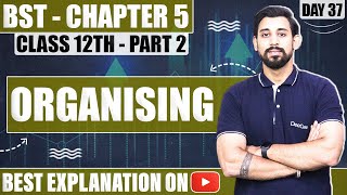 Chapter 5  Organising  Business Studies  Class 12  Part 2 [upl. by Ojyllek]