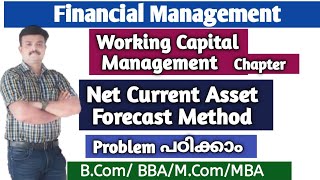 Working capital managementNet Current Asset Forecast Method Problemfinancial management [upl. by Neztnaj331]