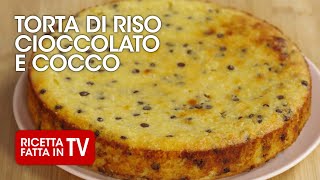 Come fare la TORTA DI RISO CIOCCOLATO E COCCO di Benedetta Rossi 🥥 Ricetta TV Fatto in Casa per Voi [upl. by Anivad]