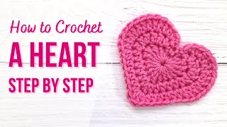 How to Crochet a Heart for Valentines Day  EASY Step by Step Tutorial  US TERMS [upl. by Rebmak]