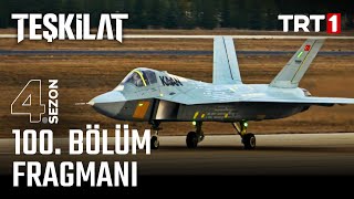 Teşkilat 100 Bölüm Fragmanı trt1 [upl. by Schmitt]