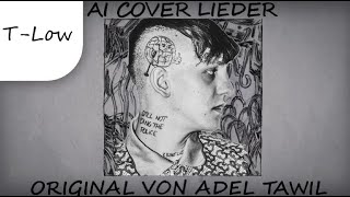 tlow AI  Lieder Adel Tawil AI Cover [upl. by Jerrilyn442]